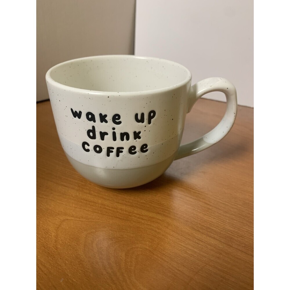 Wake Up Drink Coffee Mug Old Pottery Company